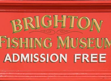 Brighton Fishing Museum sign.